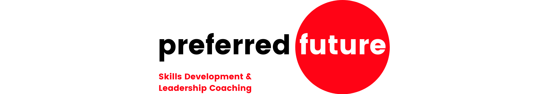 Preferred Future Skills Development and Executive Leadership Coaching