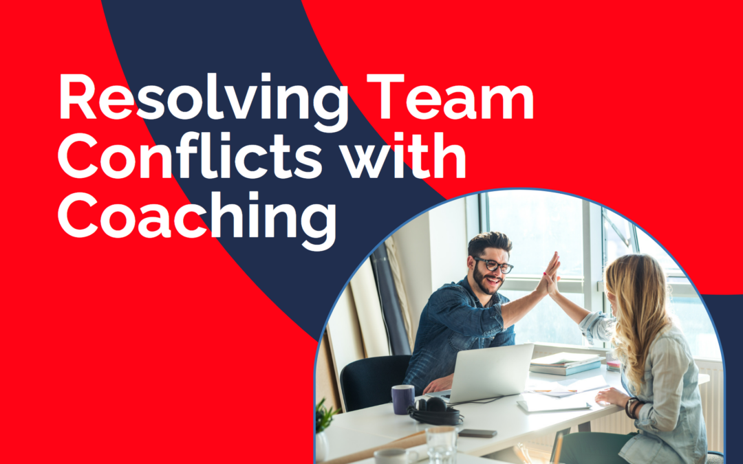 Resolving Team Conflicts with Coaching
